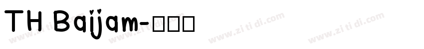 TH Baijam字体转换